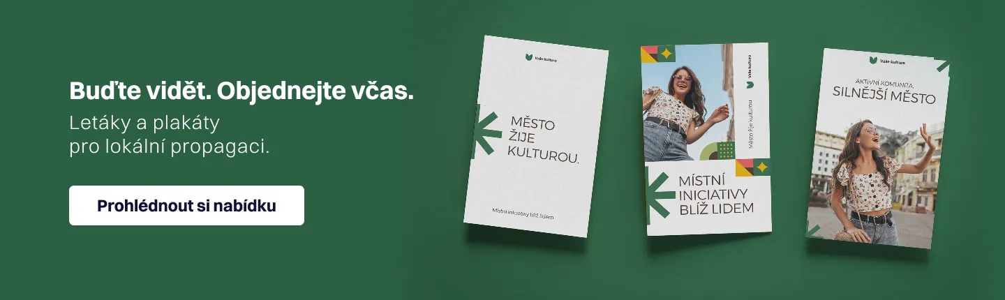 Letáky a plakáty  pro lokální propagaci.